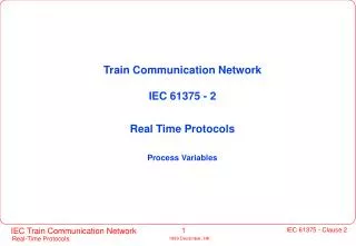 Train Communication Network IEC 61375 - 2