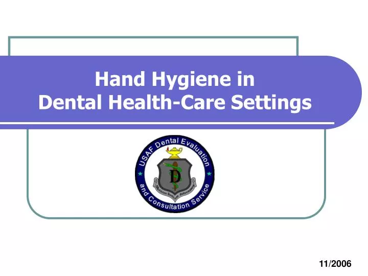 hand hygiene in dental health care settings