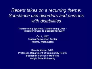 Recent takes on a recurring theme: Substance use disorders and persons with disabilities