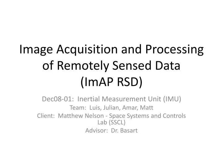image acquisition and processing of remotely sensed data imap rsd