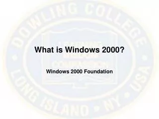What is Windows 2000?
