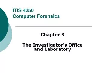 ITIS 4250 Computer Forensics