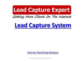 Internet Marketing Malaysia - Lead Capture System