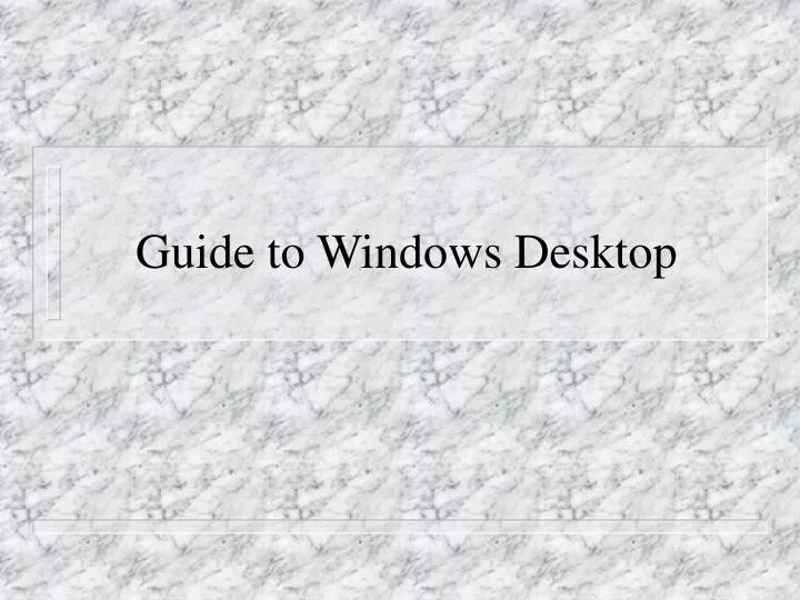 guide to windows desktop