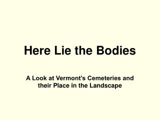 Here Lie the Bodies