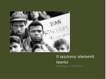 Il razzismo: elementi teorici - slide 1