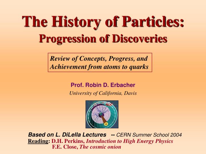 the history of particles progression of discoveries
