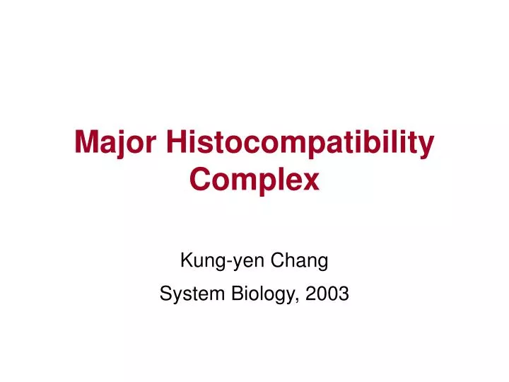 major histocompatibility complex