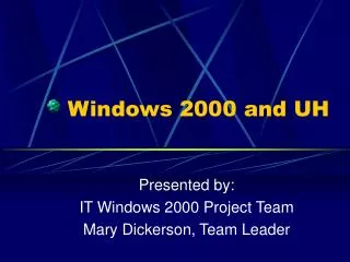 Windows 2000 and UH