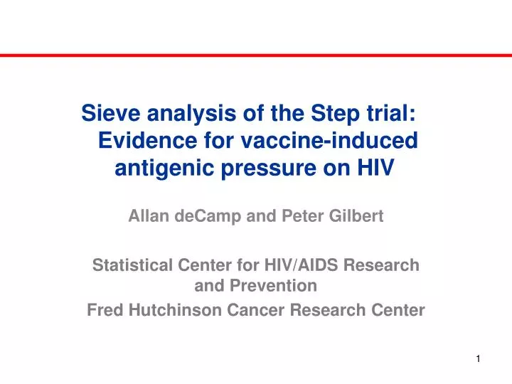 sieve analysis of the step trial evidence for vaccine induced antigenic pressure on hiv