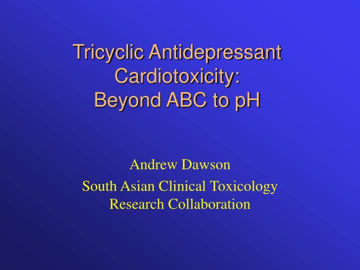 tricyclic antidepressant cardiotoxicity beyond abc to ph