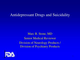Antidepressant Drugs and Suicidality