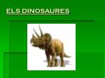 ELS DINOSAURES - slide 1