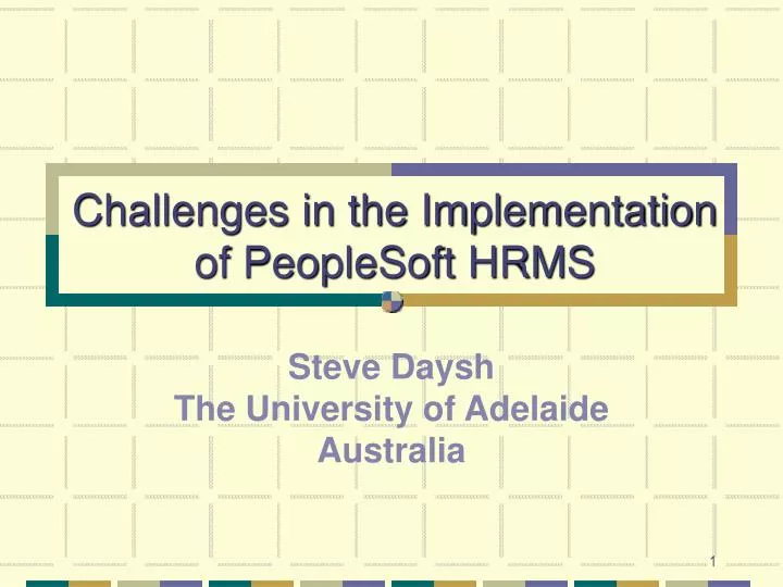 challenges in the implementation of peoplesoft hrms