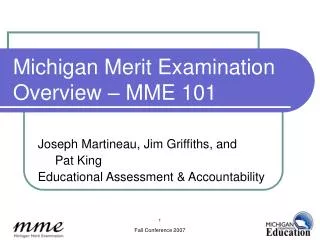 Michigan Merit Examination Overview – MME 101