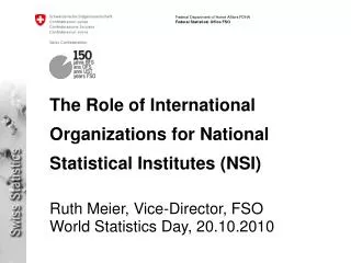 The Role of International Organizations for National Statistical Institutes (NSI)