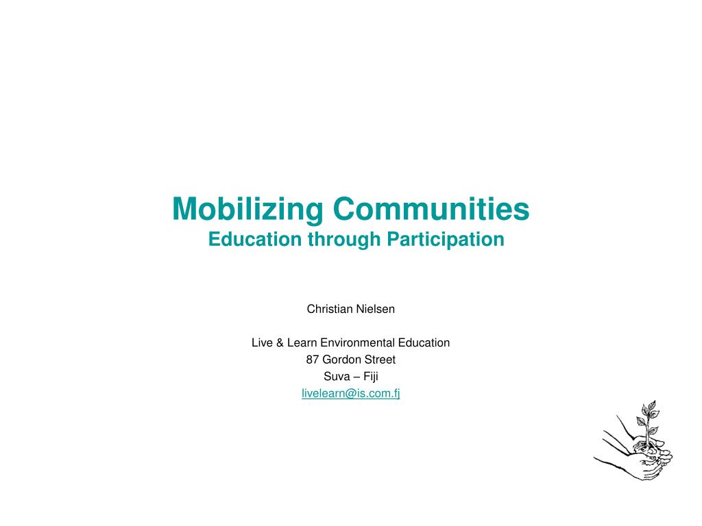 PPT - Mobilizing Communities Education through Participation PowerPoint ...