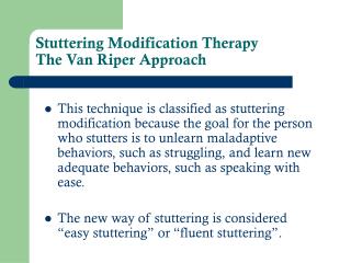 Stuttering Modification Therapy The Van Riper Approach