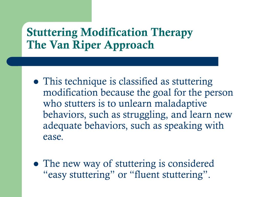 Van Riper 162 PPT - Stuttering Modification Therapy The Van Riper Approach PowerPoint ...