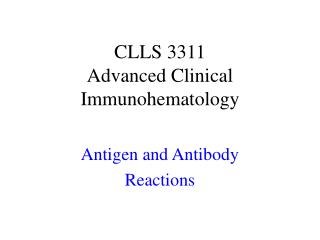 CLLS 3311 Advanced Clinical Immunohematology