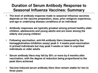 Duration of Serum Antibody Response to Seasonal Influenza Vaccines: Summary