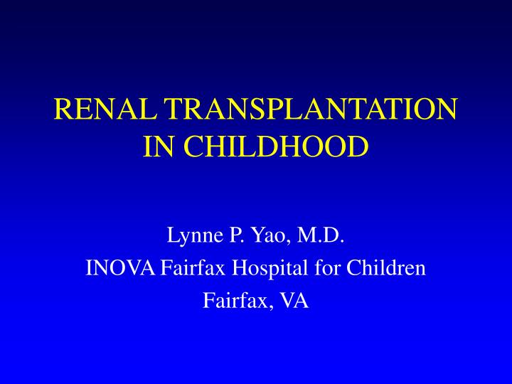 renal transplantation in childhood