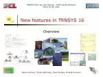 New features in TRNSYS 16 - slide 1