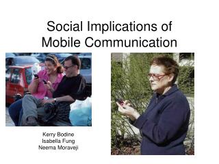 Social Implications of Mobile Communication