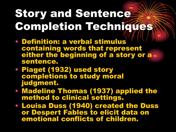 story and sentence completion techniques
