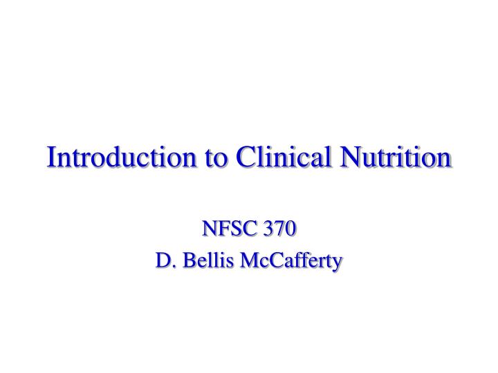introduction to clinical nutrition
