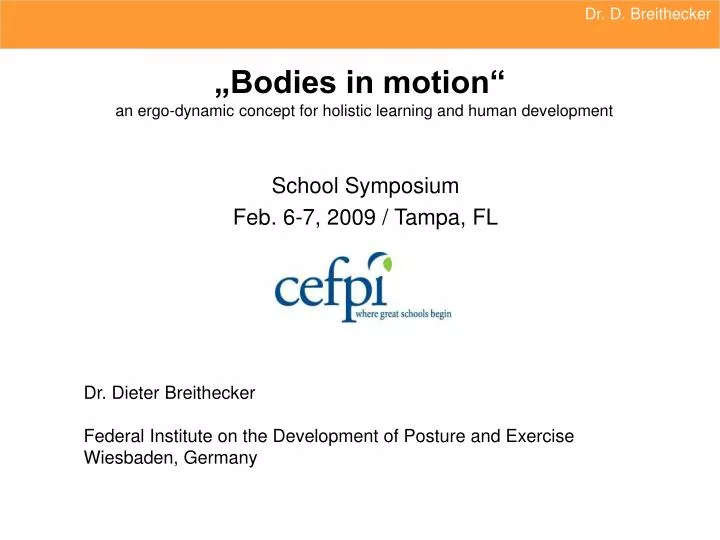 bodies in motion an ergo dynamic concept for holistic learning and human development