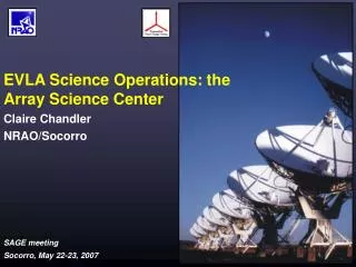EVLA Science Operations: the Array Science Center
