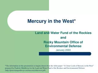 Mercury in the West*