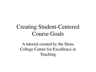 Creating Student-Centered Course Goals