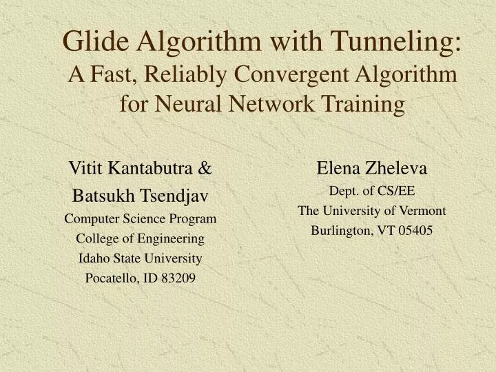 glide algorithm with tunneling a fast reliably convergent algorithm for neural network training