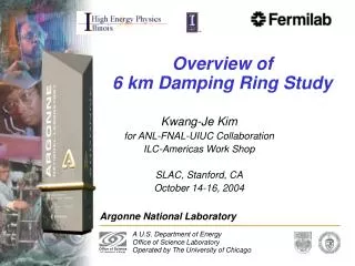 Overview of 6 km Damping Ring Study