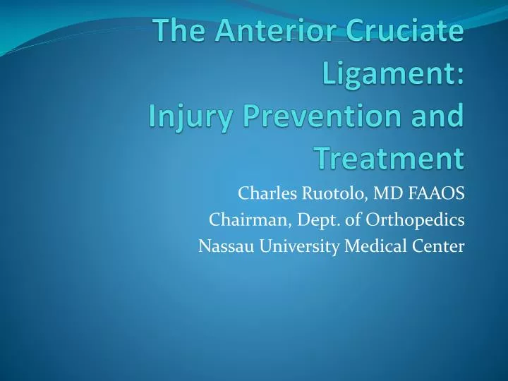 the anterior cruciate ligament injury prevention and treatment