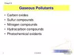 Gaseous Pollutants - slide 1