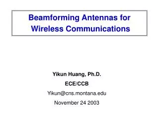 Beamforming Antennas for Wireless Communications