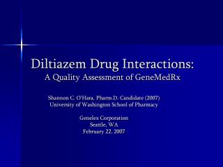 Diltiazem Drug Interactions: A Quality Assessment of GeneMedRx