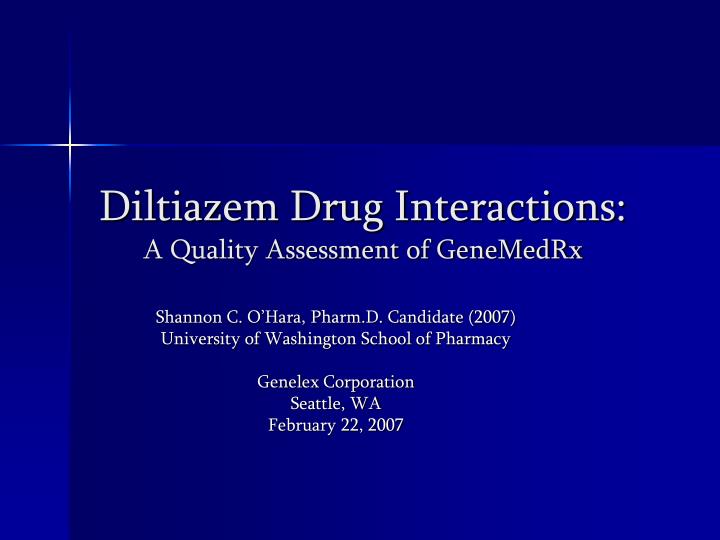 diltiazem drug interactions a quality assessment of genemedrx