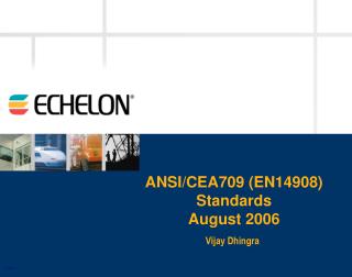 ANSI/CEA709 (EN14908) Standards August 2006