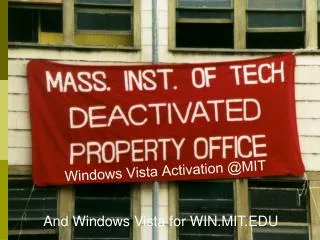 Windows Vista @MIT