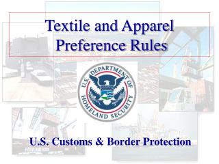 Textile and Apparel Preference Rules