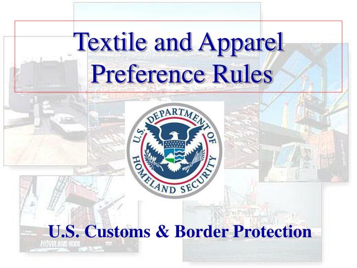 textile and apparel preference rules