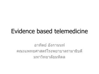 Evidence based telemedicine