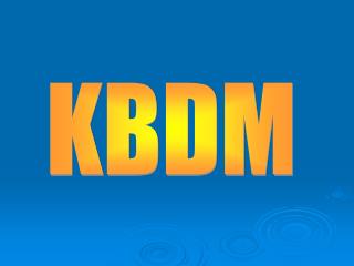 KBDM