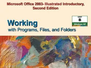 Microsoft Office 2003- Illustrated Introductory, Second Edition