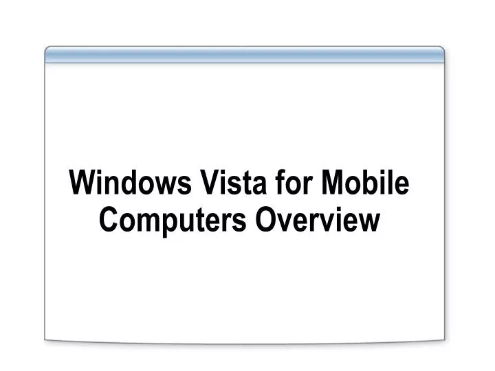 windows vista for mobile computers overview