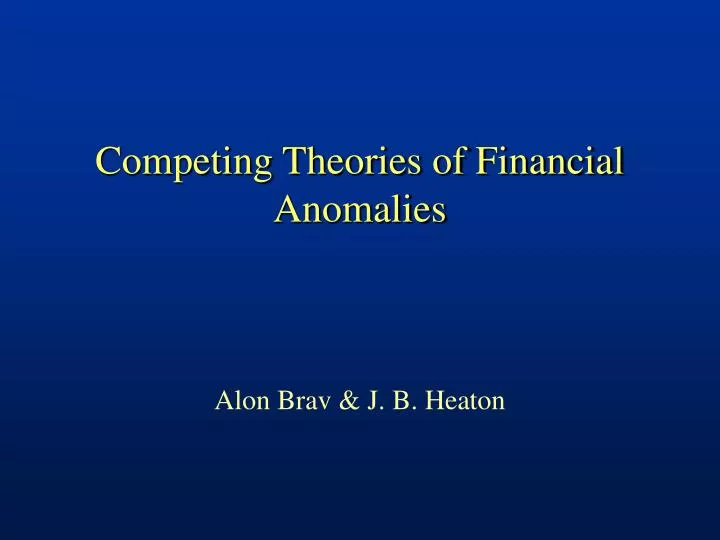 competing theories of financial anomalies
